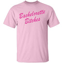 Bachelorette Bitches T-Shirt CustomCat
