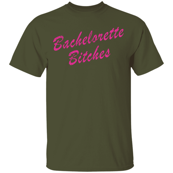 Bachelorette Bitches T-Shirt CustomCat