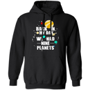 Back In My Day We Had 9 Planets T-Shirt CustomCat