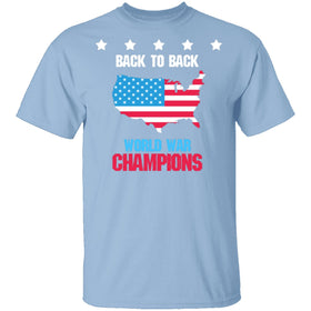 Back To Back World War Champs T-Shirt CustomCat