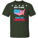 Back To Back World War Champs T-Shirt CustomCat