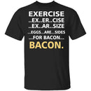 Bacon T-Shirt CustomCat