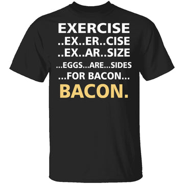 Bacon T-Shirt CustomCat