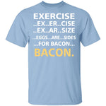 Bacon T-Shirt CustomCat