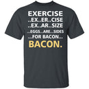 Bacon T-Shirt CustomCat