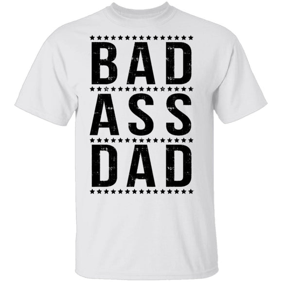 Bad Ass Dad T-Shirt CustomCat