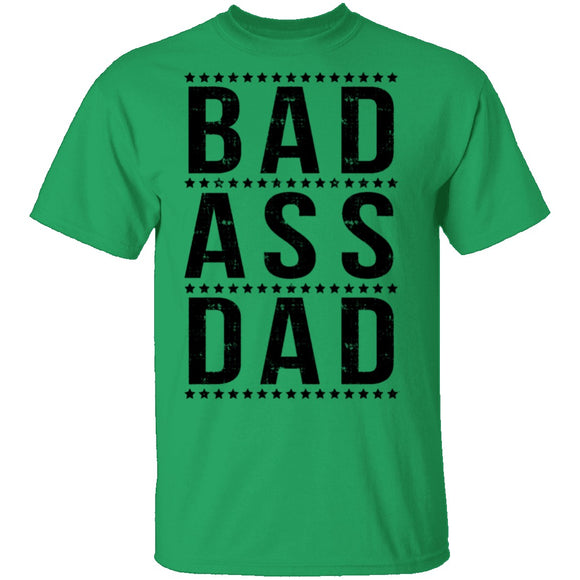 Bad Ass Dad T-Shirt CustomCat