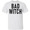 Bad Witch copy T-Shirt CustomCat
