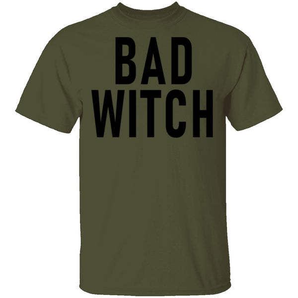 Bad Witch copy T-Shirt CustomCat