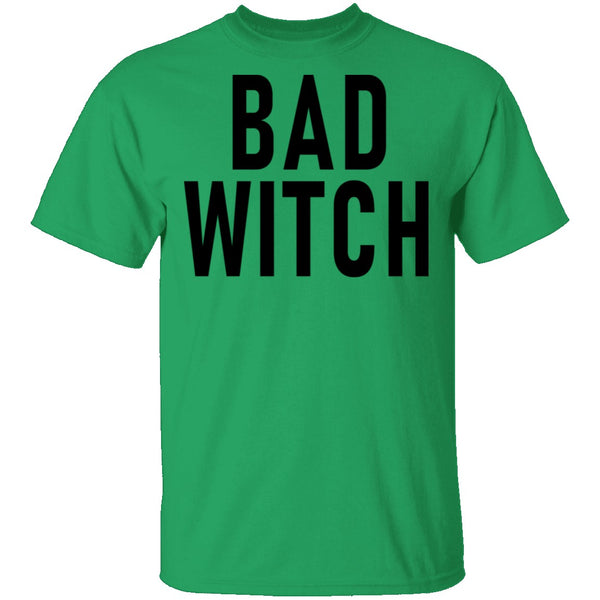 Bad Witch copy T-Shirt CustomCat