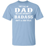 Badass Dad T-Shirt CustomCat