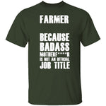 Badass Farmer T-Shirt CustomCat