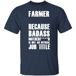Badass Farmer T-Shirt CustomCat