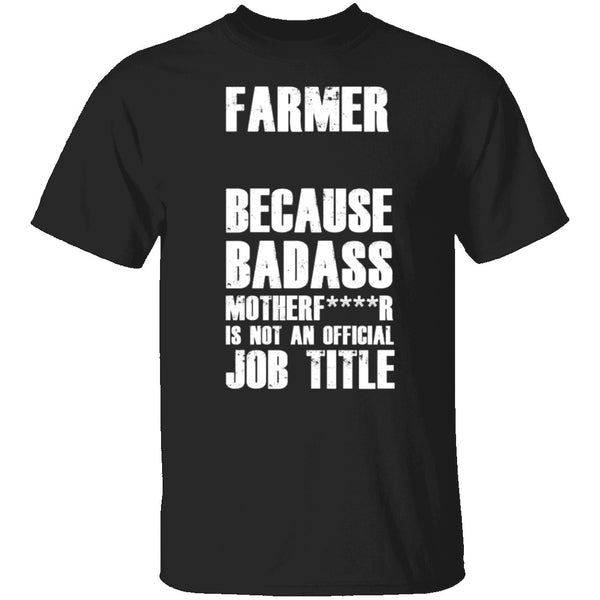 Badass Farmer T-Shirt CustomCat
