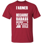Badass Farmer T-Shirt CustomCat