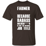 Badass Farmer T-Shirt CustomCat