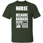 Badass Nurse T-Shirt CustomCat