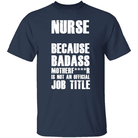 Badass Nurse T-Shirt CustomCat