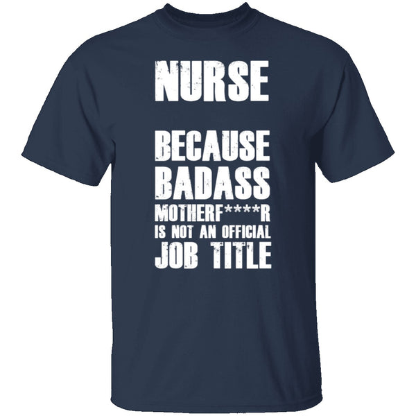 Badass Nurse T-Shirt CustomCat