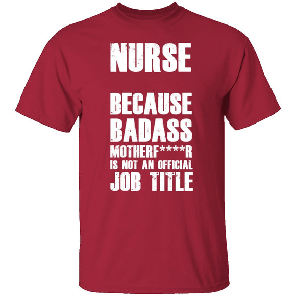 Badass Nurse T-Shirt CustomCat