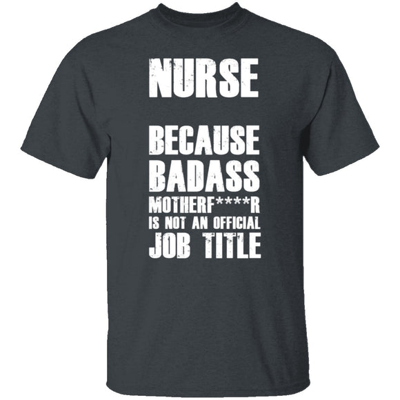 Badass Nurse T-Shirt CustomCat
