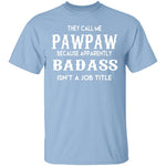 Badass Pawpaw T-Shirt CustomCat