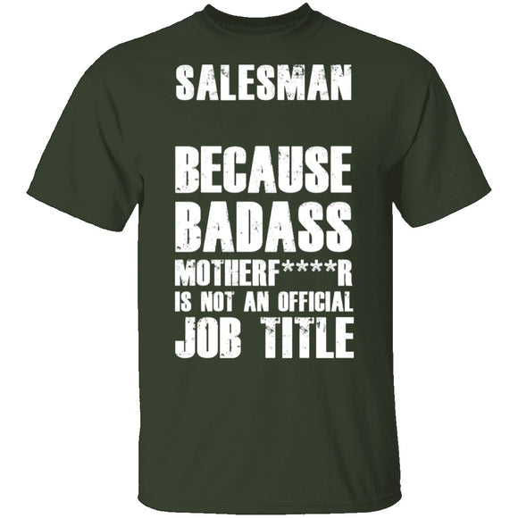Badass Salesman T-Shirt CustomCat