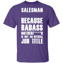 Badass Salesman T-Shirt CustomCat