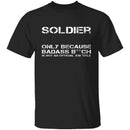 Badass Soldier T-Shirt CustomCat