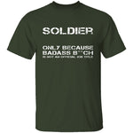 Badass Soldier T-Shirt CustomCat