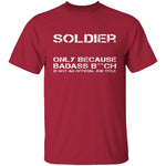 Badass Soldier T-Shirt CustomCat