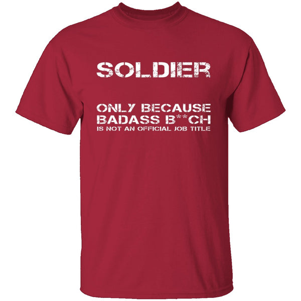 Badass Soldier T-Shirt CustomCat