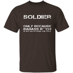 Badass Soldier T-Shirt CustomCat