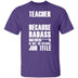 Badass Teacher T-Shirt CustomCat