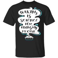 Baking Is Science T-Shirt