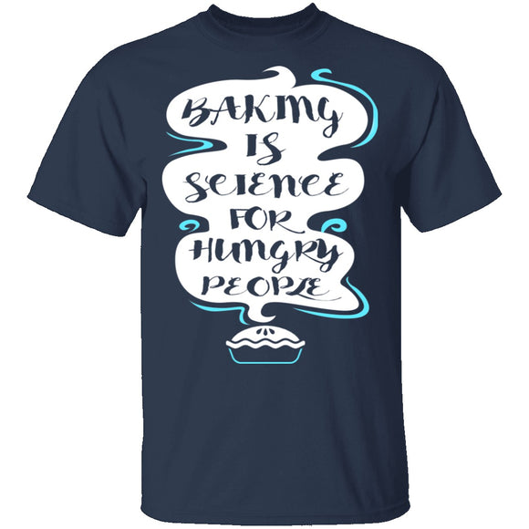 Baking Is Science T-Shirt CustomCat