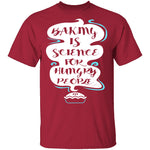 Baking Is Science T-Shirt CustomCat
