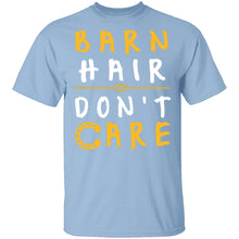 Barn Hair Don't Care T-Shirt
