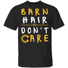 Barn Hair Don't Care T-Shirt