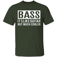Bass Is Much Cooler T-Shirt