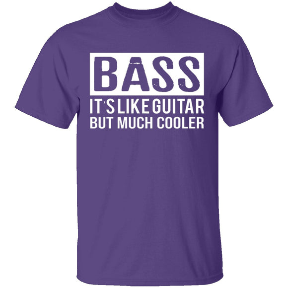 Bass Is Much Cooler T-Shirt CustomCat