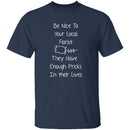 Be Nice To Your Florist T-Shirt CustomCat