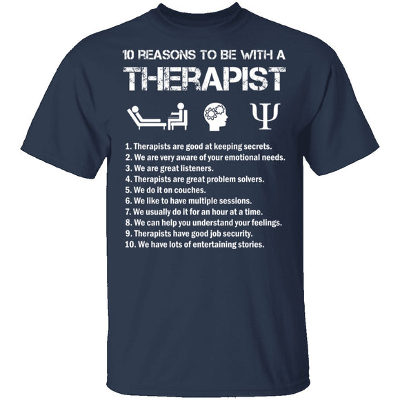 Be With a Therapist T-Shirt CustomCat