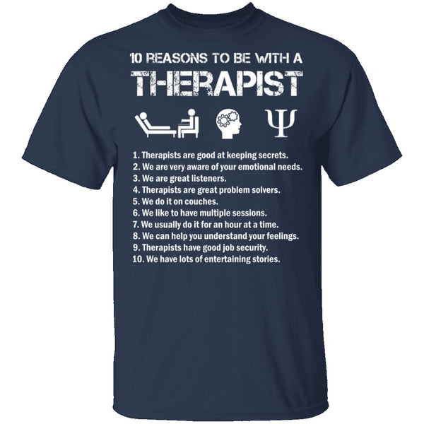 Be With a Therapist T-Shirt CustomCat