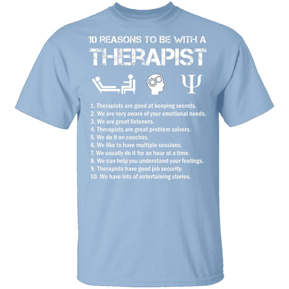 Be With a Therapist T-Shirt CustomCat