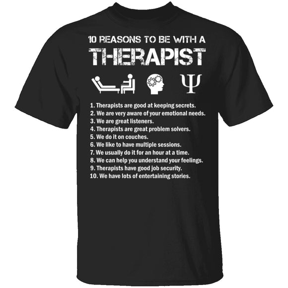Be With a Therapist T-Shirt CustomCat