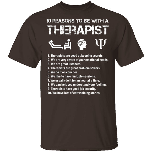 Be With a Therapist T-Shirt CustomCat
