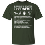 Be With a Therapist T-Shirt CustomCat