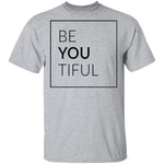 BeYOUtiful T-Shirt CustomCat