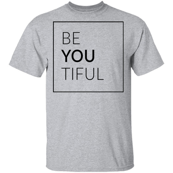 BeYOUtiful T-Shirt CustomCat